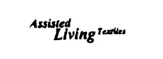 ASSISTED LIVING TEXTILES