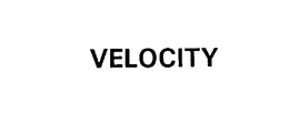 VELOCITY
