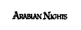 ARABIAN NIGHTS