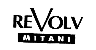 REVOLV MITANI