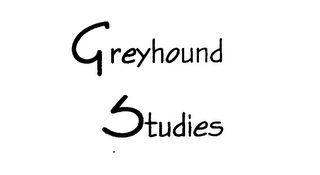 GREYHOUND STUDIES