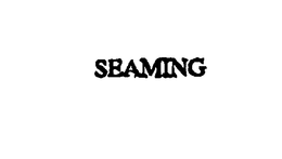 SEAMING