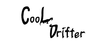 COOL DRIFTER