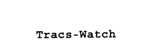 TRACS-WATCH