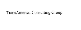 TRANSAMERICA CONSULTING GROUP,