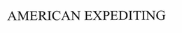 AMERICAN EXPEDITING