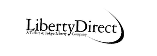 LIBERTYDIRECT A TULLETT & TOKYO LIBERTYCOMPANY