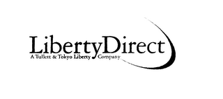 LIBERTYDIRECT A TULLETT & TOKYO LIBERTY COMPANY