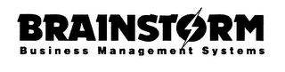 BRAINSTORM BUSINESS MANAGEMENT SYSTEMS