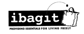 IBAGIT.COM PROVIDING ESSENTIALS FOR LIVING FREELY