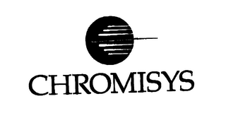 CHROMISYS