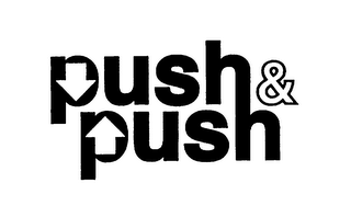 PUSH & PUSH