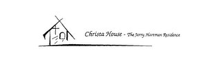 CHRISTA HOUSE - THE JERRY HARTMAN RESIDENCE