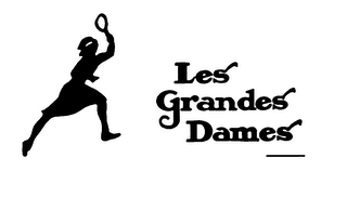 LES GRANDES DAMES