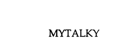 MYTALKY