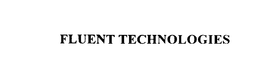 Fluent Technologies, Inc.