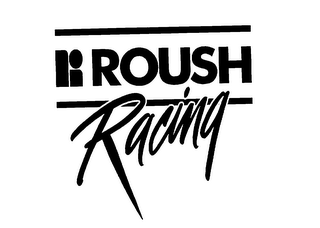 ROUSH RACING