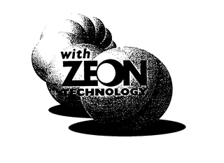 WITH ZEON TECHNOLOGY