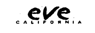 EVE CALIFORNIA