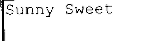 SUNNY SWEET