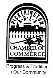 PICKERINGTON A.R.E.A CHAMBER OF COMMERCE PROGRESS & TRADITION IN OUR COMMUNITY