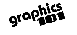 GRAPHIC 101
