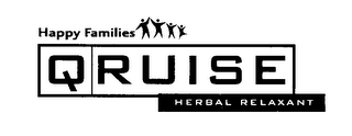 HAPPY FAMILIES QRUISE HERBAL RELAXANT