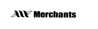 MERCHANTS