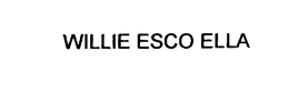 WILLIE ESCO ELLA