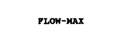 FLOW-MAX