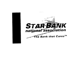 STAR BANK NATIONAL ASSOCIATION THE BANKTHAT CARES