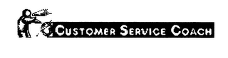 CUSTOMER SERVICE COACH