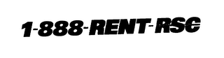 1-888-RENT-RSC