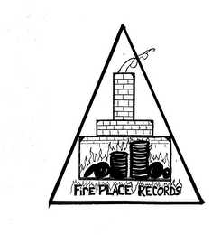 FIRE PLACE RECORDS