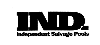 IND INDEPENDENT SALVAGE POOLS