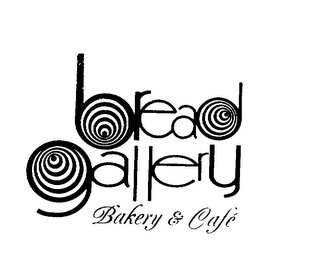 BREAD GALLERY BAKERY & CAFE