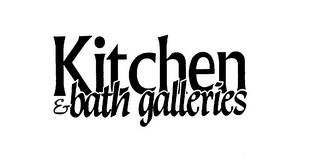 KITCHEN & BATH GALLERIES