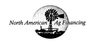 NORTH AMERICAN AG FINANCING