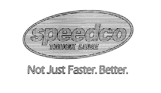 SPEEDCO TRUCK LUBE NOT JUST FASTER. BETTER.