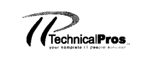 TECHNICALPROS YOUR COMPLETE IT PEOPLE SOLUTION