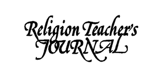 RELIGION TEACHER'S JOURNAL