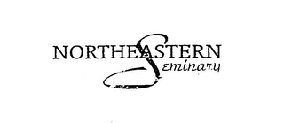 NORTHEASTERN SEMINARY