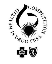 HEALTHY COMPETITION IS DRUG FREE