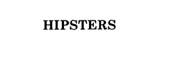 HIPSTERS