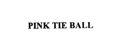 PINK TIE BALL