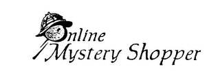 ONLINE MYSTERY SHOPPER