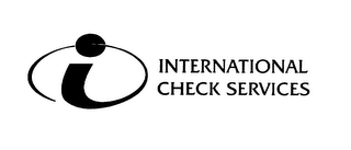 INTERNATIONAL CHECK SERVICES