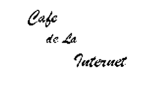 CAFE DE LA INTERNET