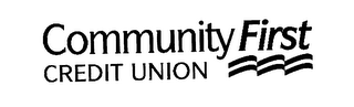 COMMUNITY FIRST CREDIT UNION