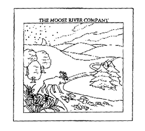 THE MOOSE RIVER COMPANY